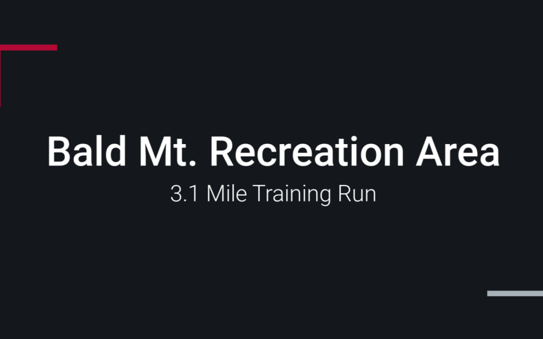 Bald Mt. Recreation Area 5K Trail Training Run- 11/5/23